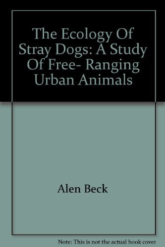 Imagen de archivo de The Ecology of Stray Dogs a la venta por Better World Books: West