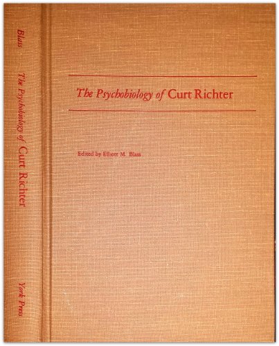 Beispielbild fr The psychobiology of Curt Richter zum Verkauf von Wonder Book