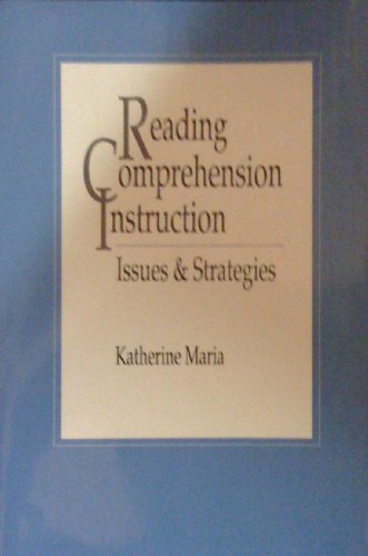 Beispielbild fr Reading Comprehension Instruction: Issues and Strategies zum Verkauf von Wonder Book