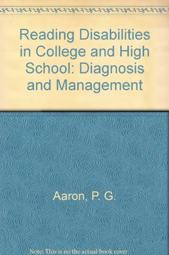 Imagen de archivo de Reading Disabilities in College and High School: Diagnosis and Management a la venta por SecondSale