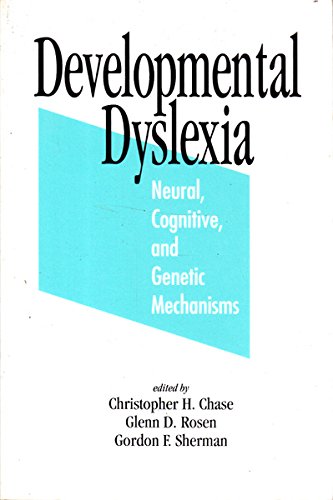 Stock image for Developmental Dyslexia: Neural, Cognitive, and Genetic Mechanisms for sale by More Than Words