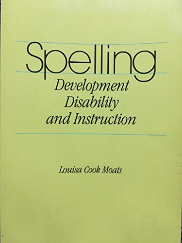 9780912752402: Spelling : Development, Disabilities, and Instruction