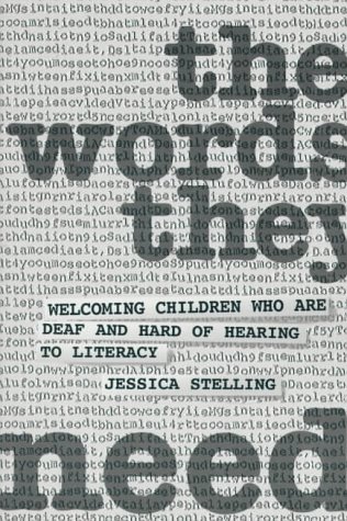 Beispielbild fr The Words They Need: Welcoming Children Who Are Deaf and Hard of Hearing to Literacy zum Verkauf von Wonder Book