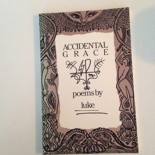 Accidental Grace (Callaloo Poetry Series) (9780912759081) by Luke; Joseph A Brown