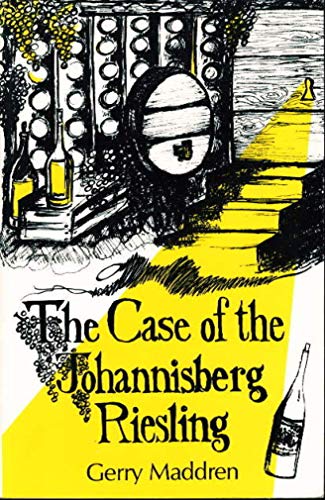 Stock image for THE CASE OF THE JOHANNISBERG RIESLING for sale by Bibliolio Books