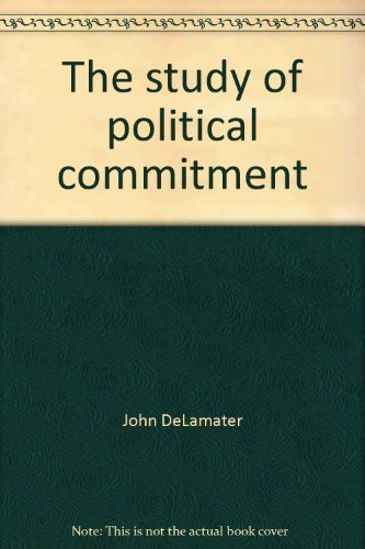 9780912764085: The study of political commitment