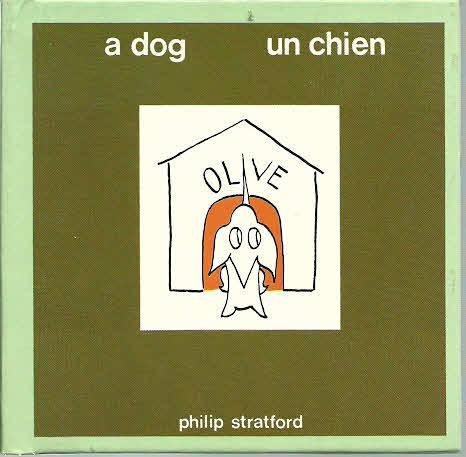 Stock image for Olive, a dog =: Olive, un chien : story and pictures (A Tundra bo for sale by Hawking Books