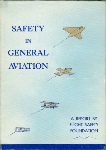 Beispielbild fr Safety in General Aviation zum Verkauf von Better World Books