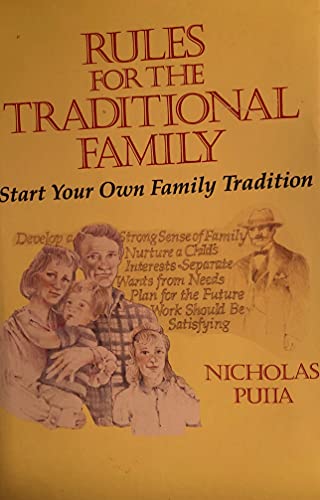 9780912769202: RULES FOR THE TRADITIONAL FAMILY - START YOUR OWN FAMILY TRADITION