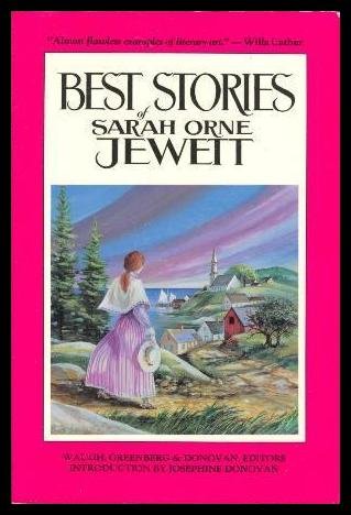 Beispielbild fr Best Stories of Sarah Orne Jewett zum Verkauf von Wonder Book