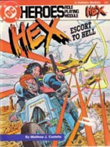 Stock image for Escort To Hell - Hex (DC Heroes RPG Solitaire Module 214) for sale by Black and Read Books, Music & Games