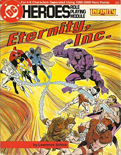 Eternity, Inc.: Heroes Role Playing Module 221