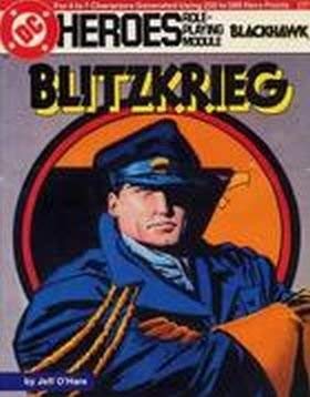 Beispielbild fr Blitzkrieg (DC Heroes Role-Playing Module Featuring Blackhawk, No. 237) zum Verkauf von Books From California