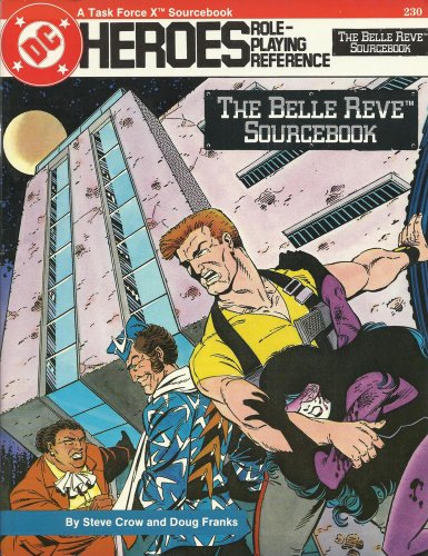 The Belle Reve Sourcebook (DC Heroes RPG) (9780912771939) by Steve Crow