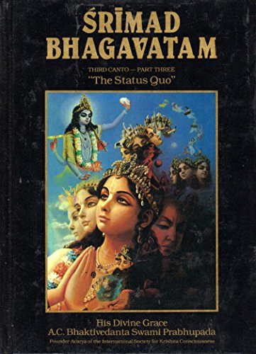 9780912776460: Srimad Bhagavatam, Third Canto: The Status Quo, Part 3, Chapters 17-24