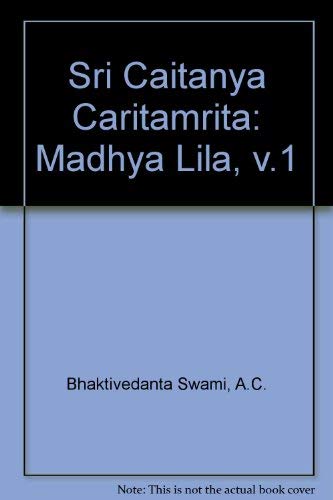 9780912776637: Sri Caitanya Caritamrita: Madhya Lila, [17 vols set]: 17 Volumes