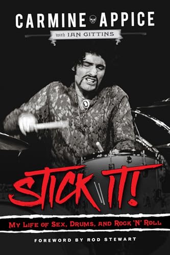 Imagen de archivo de Stick It!: My Life of Sex, Drums, and Rock 'n' Roll a la venta por Revaluation Books