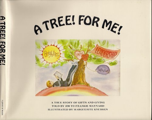 9780912783024: A tree! for me!: A true story of gifts and giving (A Jimmy book)