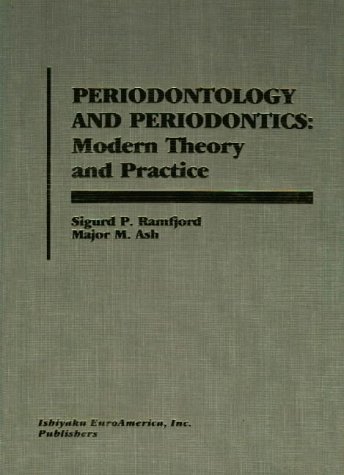 9780912791401: Periodontology and Periodontics: Modern Theory and Practice