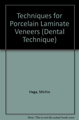 9780912791913: Techniques for Porcelain Laminate Veneers (Dental Technique)