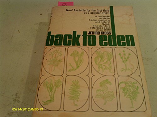 Beispielbild fr Back to Eden zum Verkauf von Byrd Books