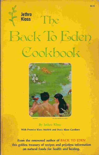 Imagen de archivo de Back to Eden Cook Book a la venta por Ergodebooks