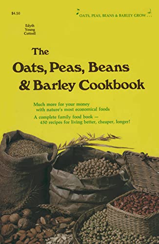 9780912800073: Oats, Peas, Beans and Barley Cookbook