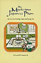 9780912800516: Mysterious Japanese Plum: Its Uses for Healing, Vigor and Long Life