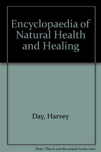 Beispielbild fr Encyclopaedia of Natural Health and Healing zum Verkauf von HPB Inc.