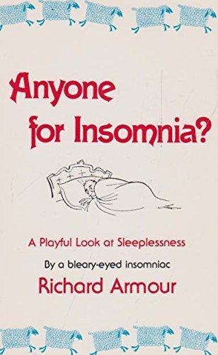 Stock image for Anyone for Insomnia?: A Playful Look at Sleeplessness for sale by Ergodebooks