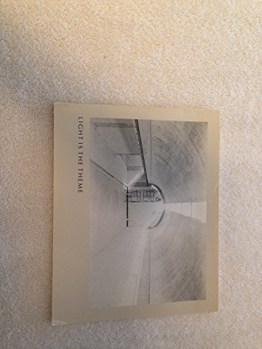 Beispielbild fr Light Is the Theme: Louis I Kahn and the Kimbell Art Museum zum Verkauf von Half Price Books Inc.