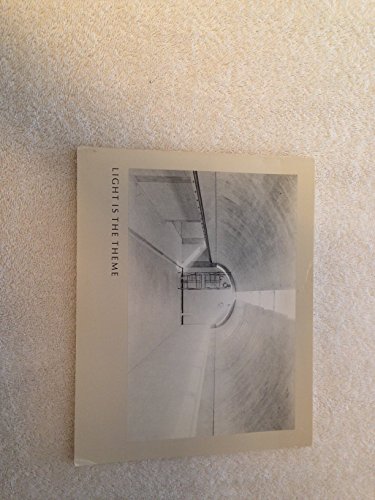 Light Is the Theme: Louis I Kahn and the Kimbell Art Museum (9780912804033) by Nell E. Johnson