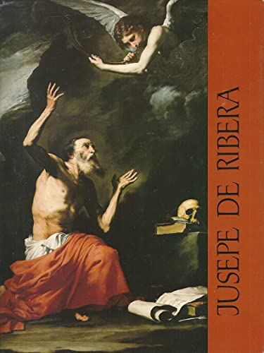 Beispielbild fr Jusepe de Ribera, lo Spagnoletto, 1591-1652 zum Verkauf von Books Unplugged