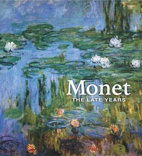 Beispielbild fr Monet The Late Years zum Verkauf von HPB-Movies