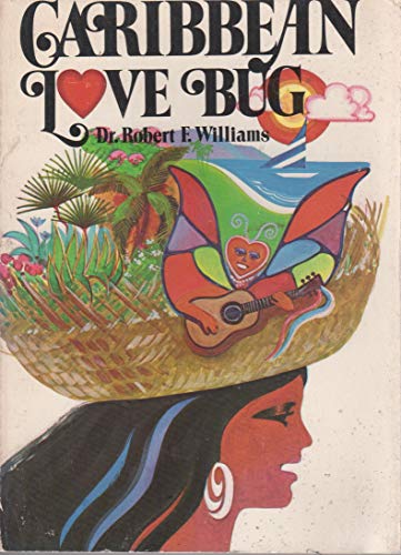 Caribbean love bug (9780912806273) by Williams, Robert F