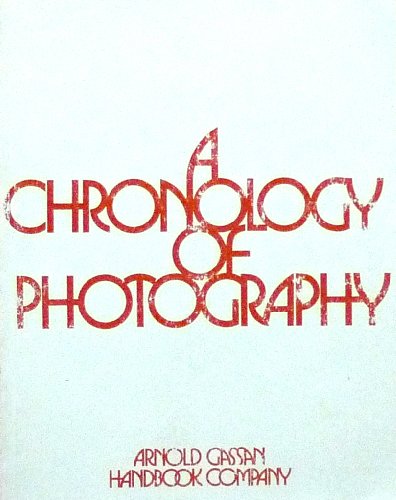 Imagen de archivo de A Chronology of Photography; a Critical Survey of the History of Photography As a Medium of Art a la venta por Better World Books