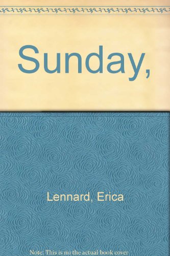 Stock image for Erica and Elizabeth Lennard: Sunday for sale by ANARTIST