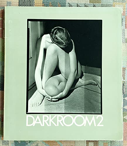 Imagen de archivo de Darkroom 2 : Judy Dater, Frank Gohlke, Emmet Gowin, Charles Harbutt, Lisette Model, Hans Namuth, Doug Prince, Aaron Siskind, Neal Slavin and Cole Weston a la venta por W. Lamm