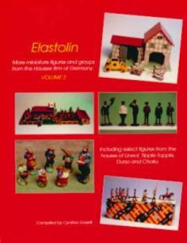 9780912823195: ELASTOLIN , More Miniature figures and groups from the Hausser firm of German...