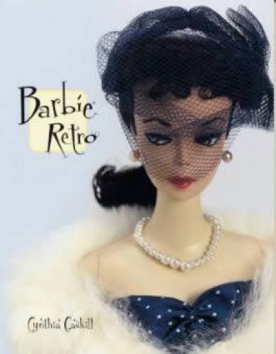 Beispielbild fr Barbie Retro. zum Verkauf von Brentwood Books