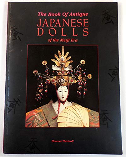 9780912823423: Title: Antique Japanese Dolls of the Meiji Era