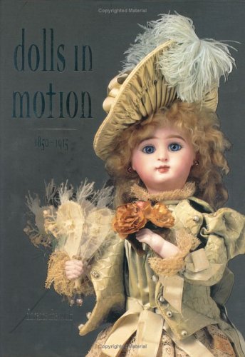 Beispielbild fr Dolls in Motion zum Verkauf von HPB-Ruby