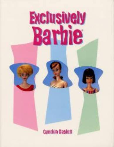 Stock image for Exclusively Barbie for sale by Amazing Books Pittsburgh