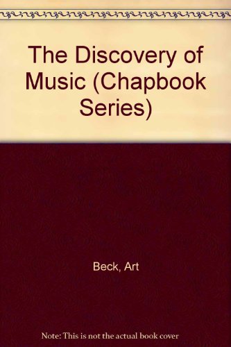 The Discovery of Music (Vagabond Chapbook 9)