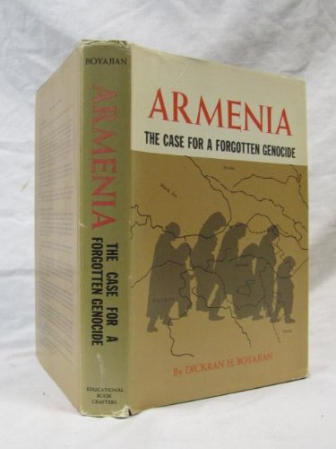 Armenia:The Case for a Forgotten Genocide