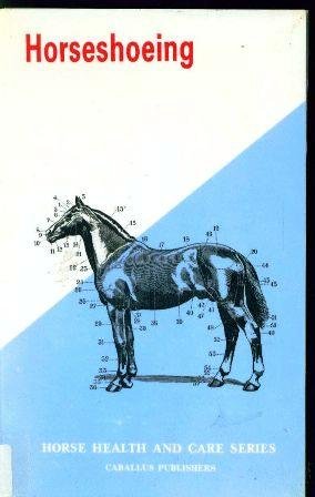 Imagen de archivo de Horseshoeing a la venta por Basement Seller 101