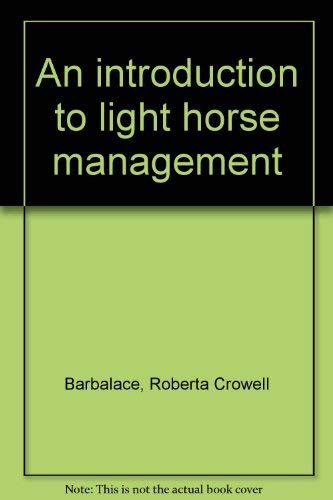 Stock image for An introduction to light horse management for sale by Abyssbooks