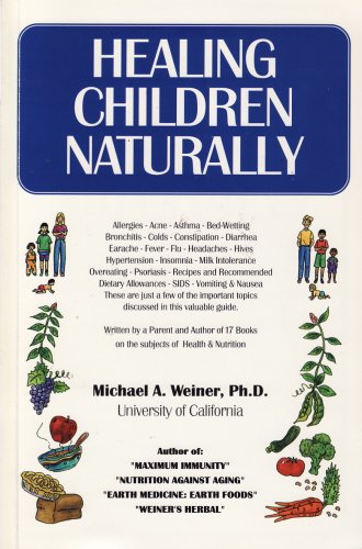 Imagen de archivo de Healing Children Naturally a la venta por Goodwill of Colorado