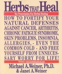 Imagen de archivo de Herbs That Heal: Prescription for Herbal Healing a la venta por Goodwill of Colorado