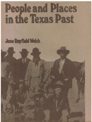 Stock image for People and Places in the Texas Past for sale by Hafa Adai Books